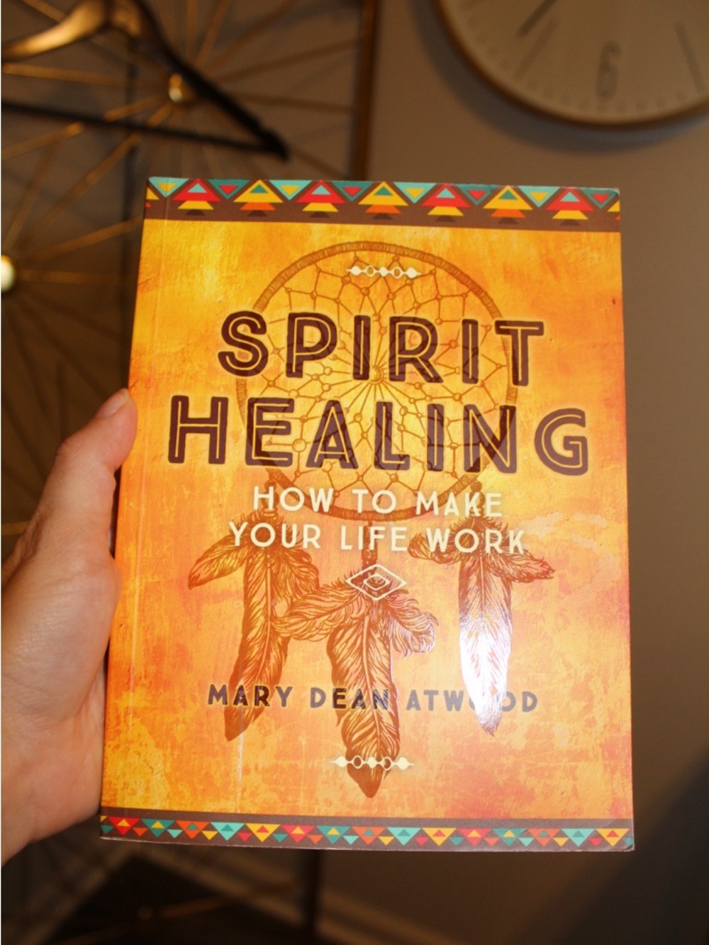 Spirit Healing by Mary Dean Atwood - Orange Cover